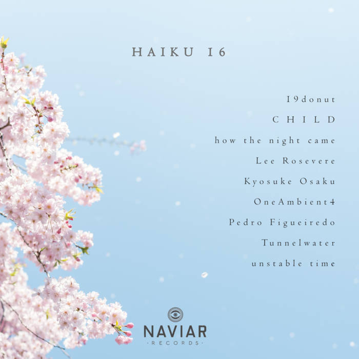 Naviar Haiku 16 album cover. The image features a cherry blossom scene accompanied by the title 'Naviar Haiku 16' and a list of artists from the album."